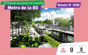 Bancolombia, FDN y Davivienda financian Metro de la 80