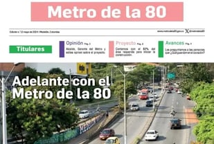 Separata Metro de la 80: Adelante con el Metro de la 80